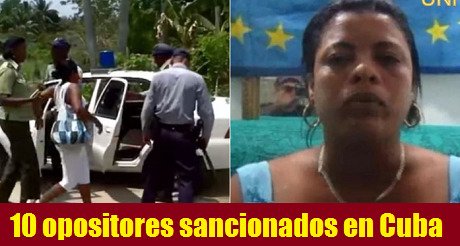 10 opositores sancionados en Cuba