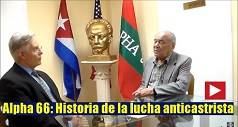 Alpha 66 Historia de la lucha anticastrista