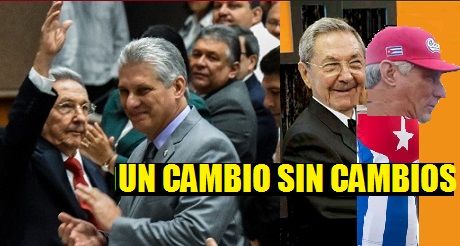 Díaz-Canel UN CAMBIO SIN CAMBIOS