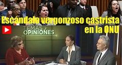 Escandalo castrista en la ONU 238x127