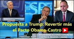 Propuesta a Trump Revertir el Pacto Obama-Castro