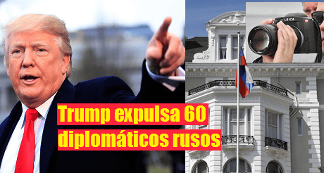 Trump expulsa 60 diplomáticos rusos
