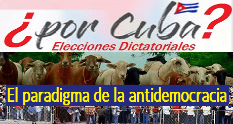 Elecciones cubanas, el paradigma de la antidemocracia