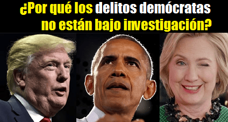 ¿Por qué los delitos demócratas no están bajo investigación?