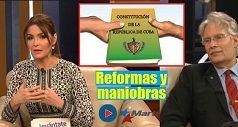 Reformas constitucionales y maniobras castrista