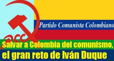 Salvar a Colombia del comunismo, el gran reto de Iván Duque
