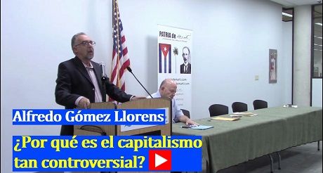 Alfredo Gómez Llorens ¿Por qué es el capitalismo tan controversial?