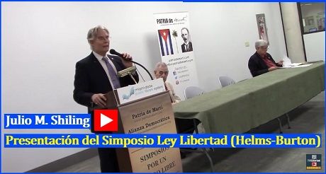 Julio M Shiling Simposio Ley Libertad Helms Burton 1
