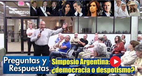 Simposio Argentina: ¿democracia o despotismo? Preguntas y respuestas