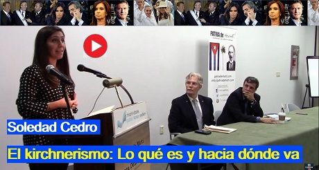 Soledad Cedro - El kirchnerismo: Lo qué es y hacia dónde va