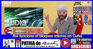 Así funciona el bloqueo interno en Cuba