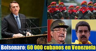 Bolsonaro en la ONU: 60 000 cubanos están en Venezuela