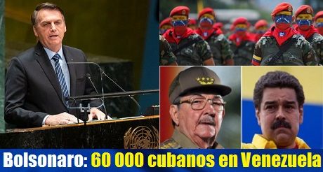Bolsonaro en la ONU: 60 000 cubanos están en Venezuela