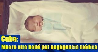 Cuba: Muere otro bebé por negligencia médica
