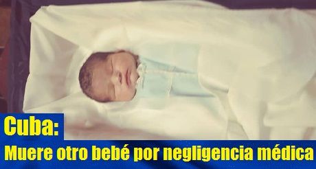 Cuba: Muere otro bebé por negligencia médica