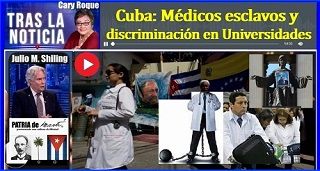 Cuba: Médicos esclavos y discriminación en Universidades