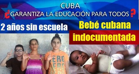 Cuba: Niños sin derecho a educación y bebé cubana indocumentada