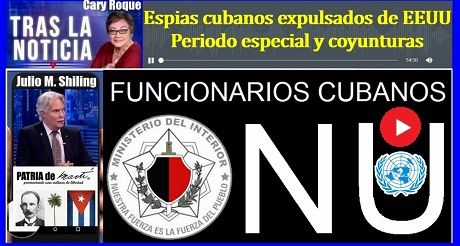 Espías cubanos expulsados de EEUU y periodo especial II