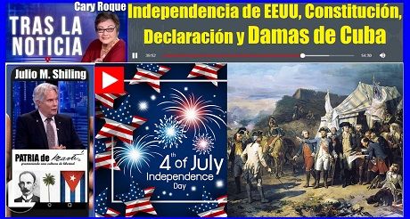 Independencia EEUU Constitucion Declaracion y Damas de Cuba