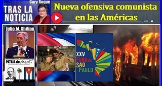 Nueva ofensiva comunista en las Américas