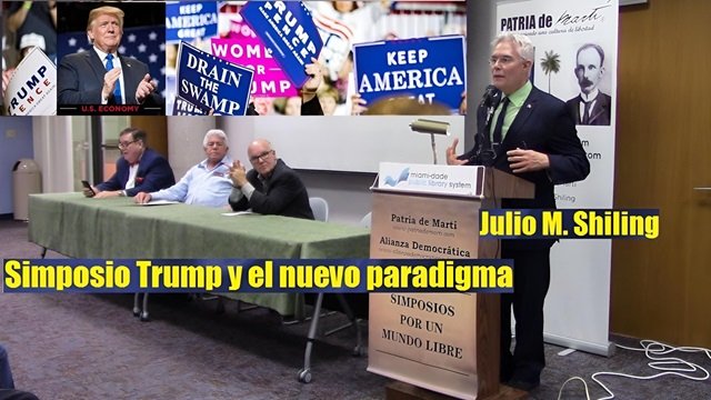 Presentación del simposio Trump y el nuevo paradigma por Julio M Shiling