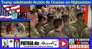 Trump celebrando Acción de Gracias en Afghanistan