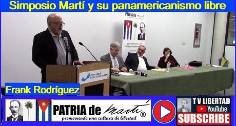 Frank Rodríguez - Simposio Martí y su panamericanismo libre