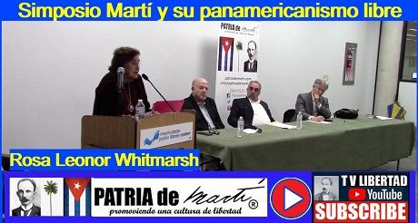 Rosa L. Whitmarsh - Simposio Martí y su panamericanismo libre