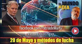 20 de Mayo y métodos de lucha en Cuba