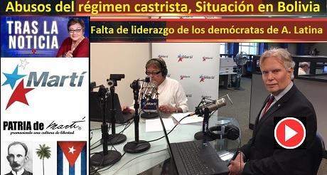 Abusos del castrismo, Situación en Bolivia y Falta de liderazgo de los demócratas de A. Latina
