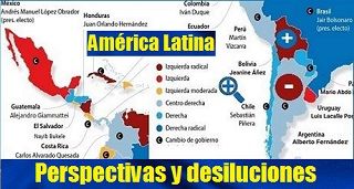 América Latina, perspectivas y desiluciones