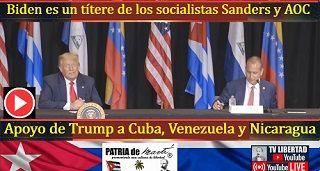 Apoyo de Trump a Cuba, Venezuela y Nicaragua