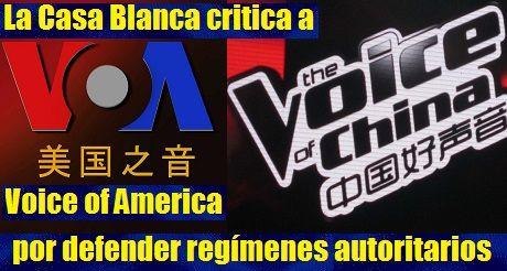 La Casa Blanca critica a VOA por defender regímenes autoritarios