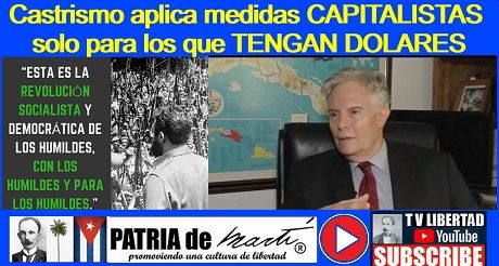 Castrismo aplica medidas CAPITALISTAS solo para los que TENGAN DOLARES