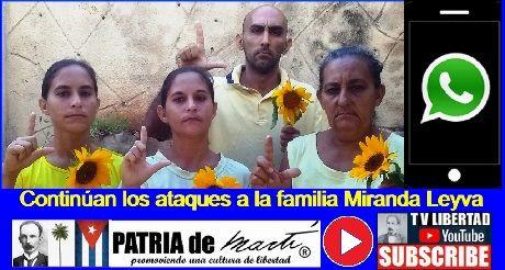 Continúan los ataques a opositores Miranda Leyva