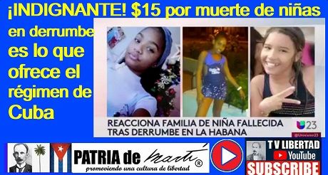 Cuba: ¡INDIGNANTE! $15 por muerte de niñas