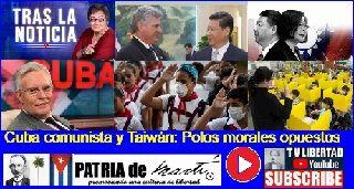 Cuba comunista y Taiwán: Polos morales opuestos