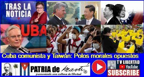 Cuba comunista y Taiwán: Polos morales opuestos