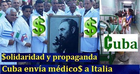 Cuba envía médicos a Italia como propaganda, deja morir en la isla