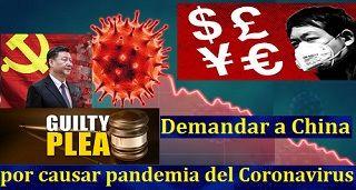 Demandar a China por causar pandemia del Coronavirus