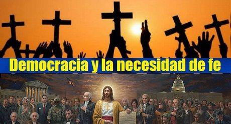 Democracia y la necesidad de fe