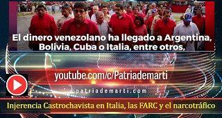 Injerencia Castrochavista en Italia, las FARC y el narcotráfico