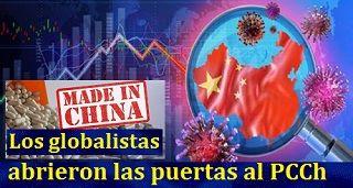 Los globalistas abrieron las puertas al PCCh