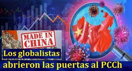 Los globalistas abrieron las puertas al PCCh
