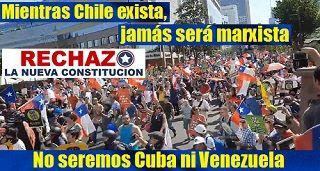 Mientras Chile exista, jamás será marxista