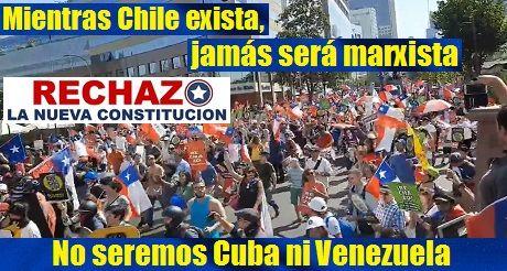 Mientras Chile exista, jamás será marxista