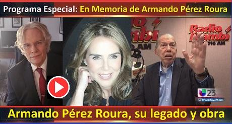 Programa Especial en memoria de Armando Perez Roura su legado y obra