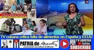 TV Cubana crituca falta de alimentos en España y EEUU