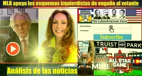 MLB apoya esquemas izquierdistas de engano al votante