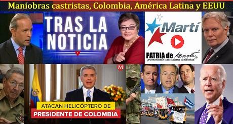 Maniobras castristas Colombia America Latina y EEUU